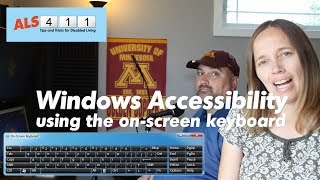 How I Use Windows OnScreen Keyboard As a Quadriplegic [upl. by Nnayar]