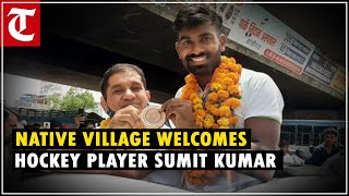 Indian mens hockey team player Sumit Kumar welcomed at his native village [upl. by Maccarthy]