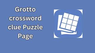 Grotto crossword clue Puzzle Page [upl. by Yelsew]