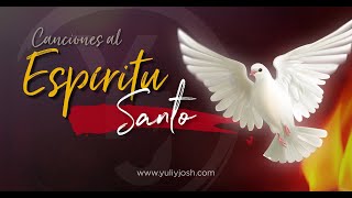 Canciones al ESPÍRITU SANTO  Pentecostés YULI Y JOSH  MÚSICA CATÓLICA [upl. by Laith258]