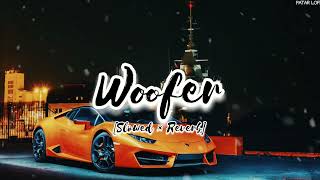 Woofer Slowed And Reverb  Zora Randhawa  Jaggi Jagowal  Dr Zeus  Nargis Fakhri  Patar Lofi [upl. by Eelyahs]