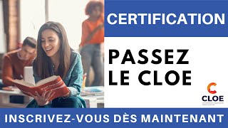 Passez la Certification CLOE [upl. by Delanos]