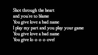 Bon Jovi  You give love a bad name  lyrics [upl. by Vanny]