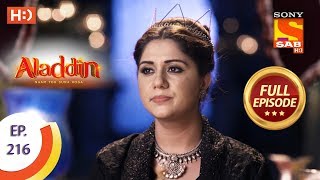 Aladdin  Ep 216  Full Episode  13th June 2019 [upl. by Dor]