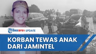 Identitas Korban Tewas Kecelakaan Tol PejaganPemalang Terungkap Anak Jamintel Kejagung [upl. by Hajed]