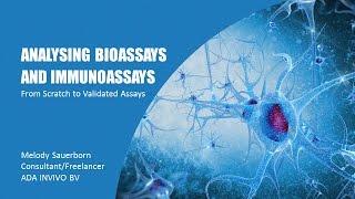 WEBINAR Assay Development – From Scratch to Validated Assays [upl. by Sneve]