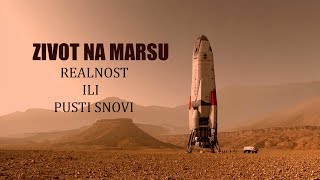 Zivot na Marsu  Realnost ili pusti snovi [upl. by Erait71]