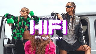 MODELKI – HIFI 7 Bieg Kurier REMIX [upl. by Eizzil978]