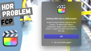 Solve HDR Problem in Final Cut Pro quotAdding HDR Clip to SDR Projectquot 🎬 [upl. by Templas]