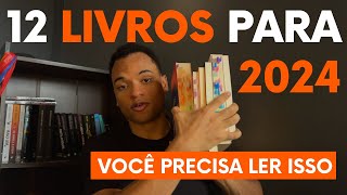 12 Livros que você PRECISA ler em 2024 Pt1 [upl. by Carie]