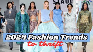 TOP 10 2024 FASHION TRENDS You Need To Thrift This Year [upl. by Woll]