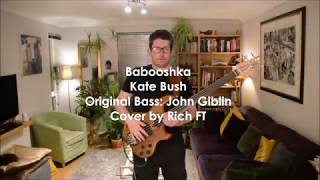 Babooshka  Kate Bush bass cover [upl. by Eanat615]