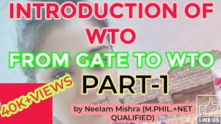 Introduction of WTO   from GATT to WTO FunctionObjective [upl. by Minnaminnie]