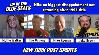 Up In The Blue Seats Podcast Mike Keenan on not coming back after 1994 Rangers title New York Post [upl. by Mcfadden]