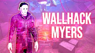 Wallhack Myers without Matchmaking Dead by Daylight [upl. by Acassej]