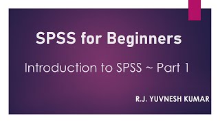 SPSS for Beginners  Introduction Part 1 TAMIL [upl. by Phillane]