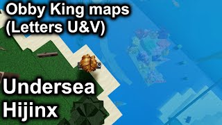 Obby King maps Letters UampV [upl. by Ardnatal712]