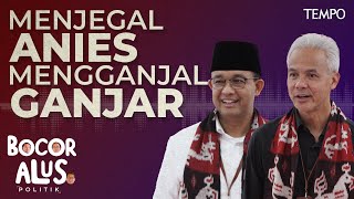 Saling Sikut di Kampanye Anies Ganjar dan Prabowo  Bocor Alus Politik [upl. by Herson574]