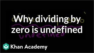 Why dividing by zero is undefined  Functions and their graphs  Algebra II  Khan Academy [upl. by Karlotte632]