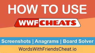 Words With Friends Cheat IO  The Best Answers for WWF and WWF2 with Screenshot Solver [upl. by Onairpic]