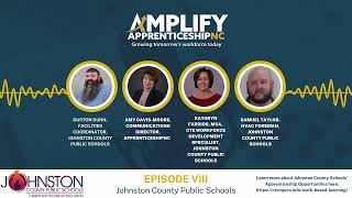 Amplify ApprenticeshipNC Episode VIII Johnston County Public Schools [upl. by Airalednac]