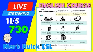 Ordering Food  English Class 730  Live Stream English Class  Mark Kulek ESL [upl. by Willett]