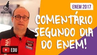 COMENTÁRIO ENEM SEGUNDO DIA  2017 [upl. by Esylla]