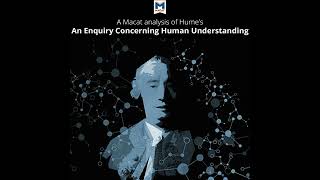 A Macat Analysis of David Humes An Enquiry of Human Understanding Audiobook [upl. by Hillinck220]