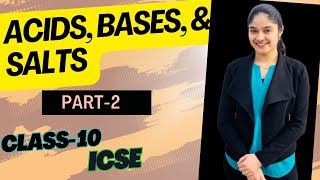 Acids Bases amp Salts Part 2 Introduction to Acids  Class 10 ICSE [upl. by Odrawde112]