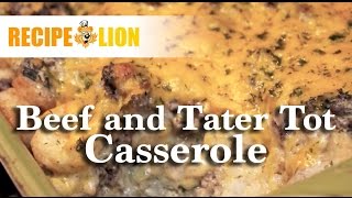 Beef and Tater Tot Casserole [upl. by Eirrem]