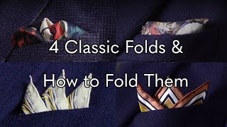 4 Classic Pocket Square Folds amp How to Fold Them [upl. by Okiruy]