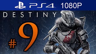 Destiny Walkthrough Part 9 1080p HD PS4 Destiny Gameplay STORY Mode  No Commentary [upl. by Gentry]