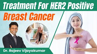 What is HER2 Positive Breast Cancer  TreatmentTherapies for HER2 positive Breast Cancer [upl. by Nylrehc]