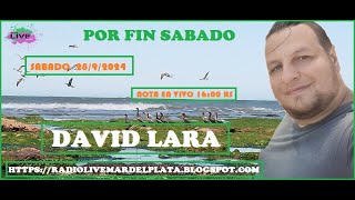 NOTA CON DAVID LARA EN VIVO PARA POR FIN SABADO Y RADIO ON LINE LIVE MAR DEL PLATA 28 9 2024 [upl. by Ayit]