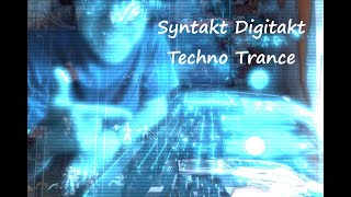 Syntakt  Digitakt Techno Trance [upl. by Briana]