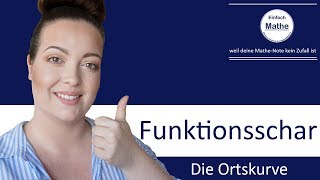 Funktionsschar  Die Ortskurve by einfach mathe [upl. by Butterworth]