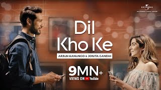 Arjun Kanungo amp Jonita Gandhi  Dil Kho Ke  OkCupid India  Abhishek Arora  Official Video [upl. by Canale]