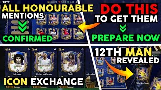 12th MAN IN UTOTY REVEALED 🌟 ALL HONOURABLE MENTIONS COMING amp UPCOMING CONFIRMED ✅ ICONS EXCHANGE 👀 [upl. by Churchill729]