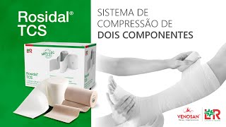 ROSIDAL ® TCS  SISTEMA DE COMPRESSÃO DE DOIS COMPONENTES [upl. by Kathlin]