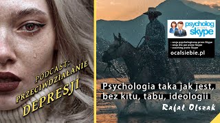 Przeciwdziałanie depresji  podcast prowadzi psycholog Rafał Olszak ocalsiebiepl [upl. by Anomis]