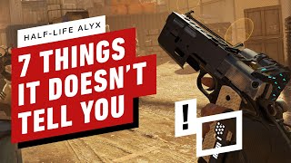 7 Things HalfLife Alyx Doesnt Tell You [upl. by Tamera]