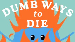 REALLY DUMB WAYS TO DIE [upl. by Gaulin]