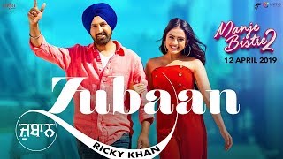 Zubaan – Ricky Khan  Gippy Grewal  Simi Chahal  Manje Bistre 2  New Punjabi Songs 2019 [upl. by Hesper375]