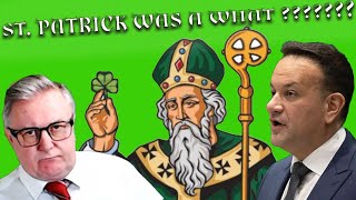 Saint Patrick was a WHAT [upl. by Karen]