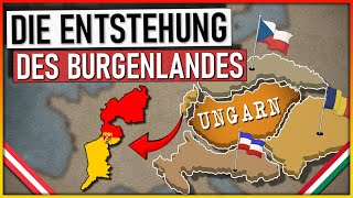 Das Burgenland entsteht  19181921  Westungarn wird österreichisch [upl. by Eng]