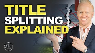 Title Splitting Property Explained UK  Increasing Commercial Value  Simon Zutshi [upl. by Boeschen]