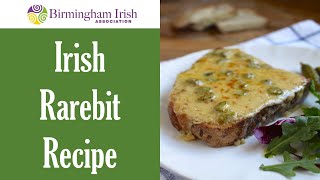 Irish Rarebit Recipe [upl. by Ellenej112]