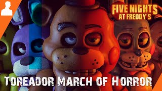 FNAF 1 Freddys Song 6 AM  Toreador March Of Horror – EPIC ORCHESTRAL VERSION [upl. by Roux]