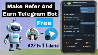 Make Refer And Earn Telegram Bot  Without Coding For Free [upl. by Gaylord147]