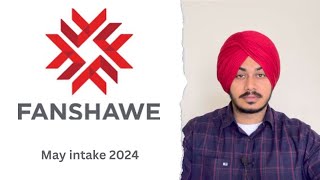 Fanshawe college open for May 2024 intake [upl. by Boleslaw]